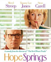 Смотреть Онлайн Весенние надежды / Hope Springs [2012]